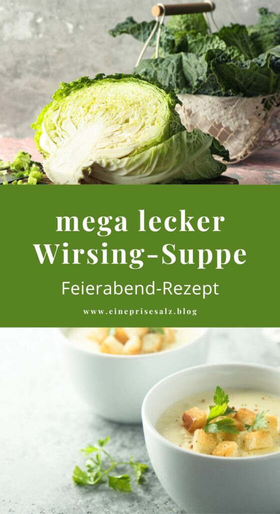 Wirsing-Suppe - Feierabendrezept
