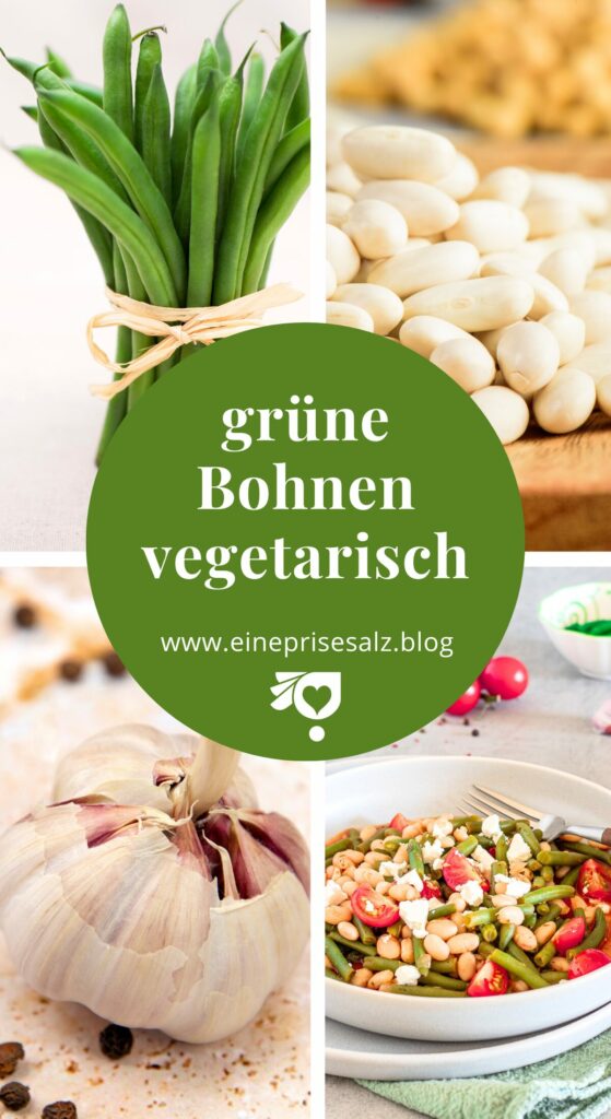 Grüne-Bohnen - vegetarische Hauptmahlzeit